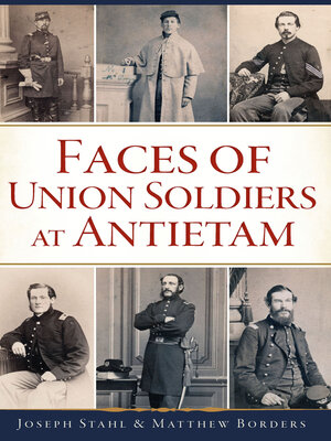 Faces of Union Soldiers at Antietam - ebook